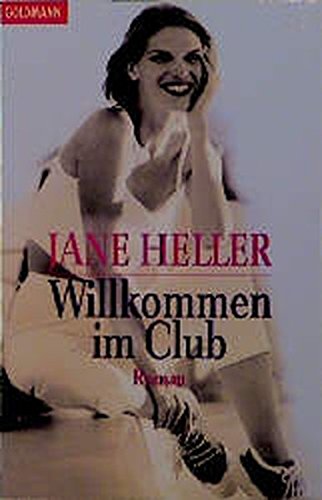 Willkommen im Club (Goldmann Allgemeine Reihe)