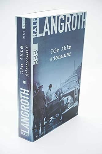 Die Akte Adenauer: Historischer Thriller