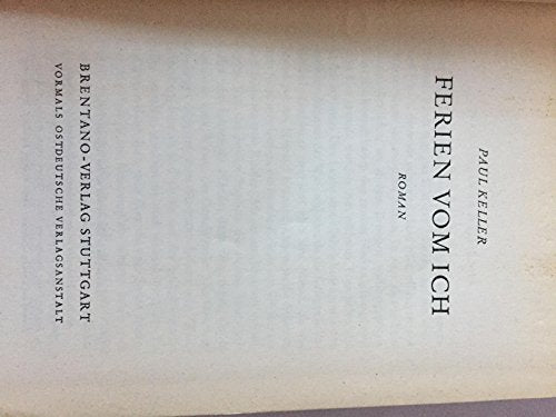 PAUL KELLER: Ferien vom ich