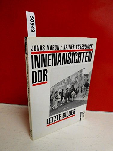 Innenansichten DDR. Letzte Bilder