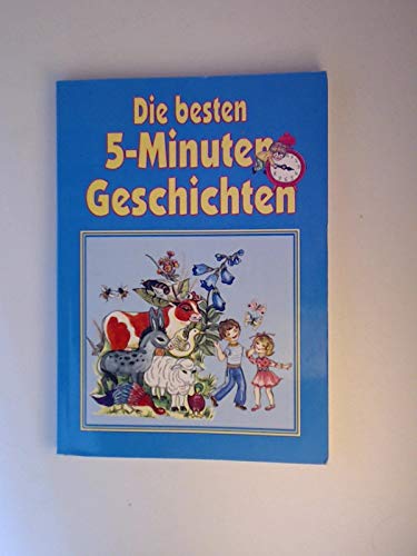 Die besten 5-Minuten Geschichten
