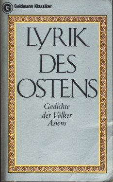 Lyrik des Ostens. Gedichte der Völker Asiens.