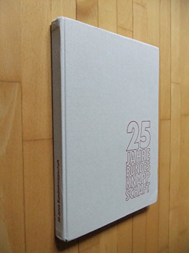 25 Jahre Bundesknappschaft