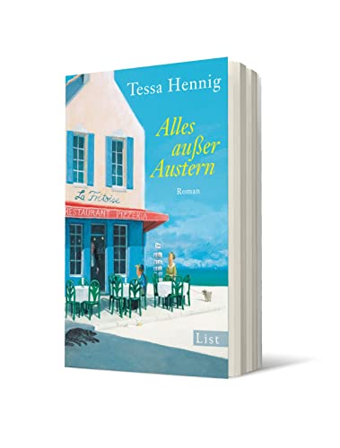 Alles außer Austern: Roman