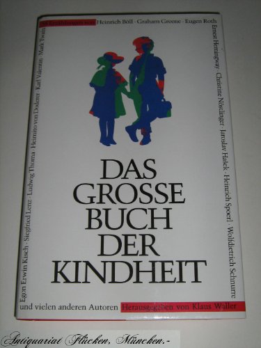 Das grosse Buch der Kindheit.
