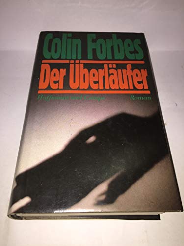 Der Überläufer: Roman