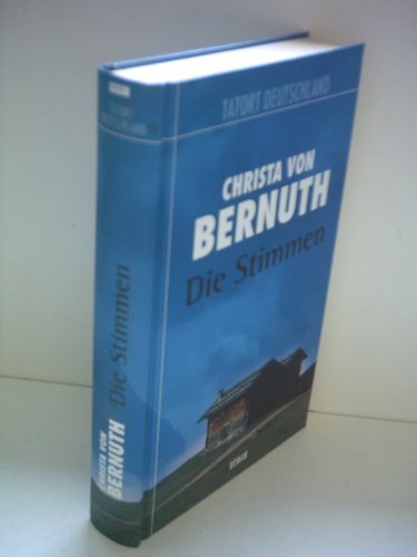 Christa von Bernuth: Die Stimmen