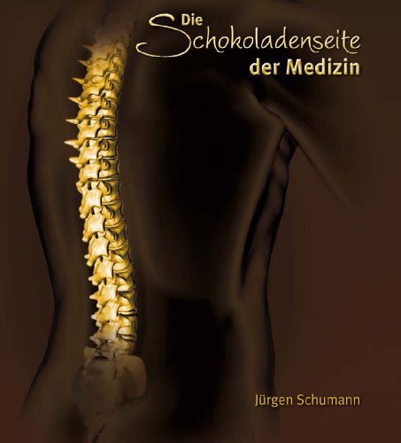 Die Schokoladenseite der Medizin