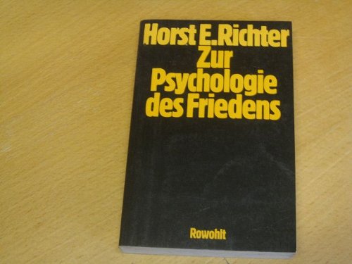 Zur Psychologie des Friedens.