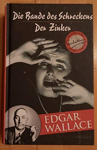 Die Bande des Schreckens - der Zinker.