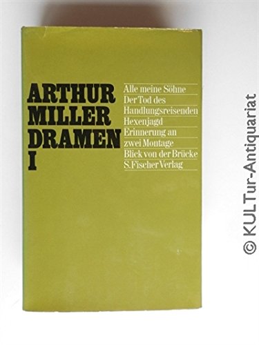 Arthur Miller - Dramen I - 1947-1955 (Gebundene Ausgabe)