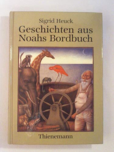 Geschichten aus Noahs Bordbuch