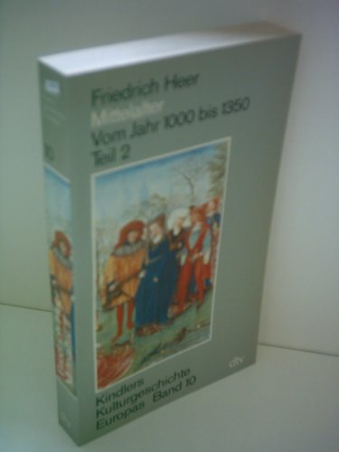 Kindlers Kulturgeschichte Europas, Band 10: Teil 2, "Mittelalter vom Jahr 1000 bis 1350"