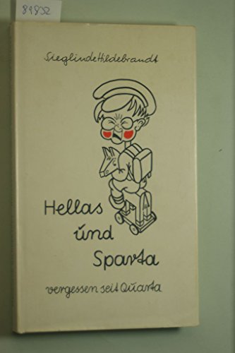 Hellas und Sparta vergessen seit Quarta Blitznachhilfe in griechischer Mythologie.