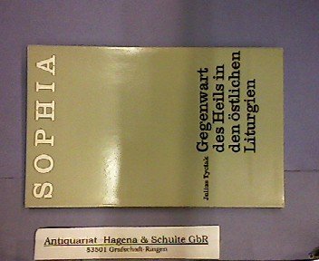 Gegenwart des Heils in den östlichen Liturgien
