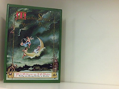 Märchen-Strauß für Kind und Haus.