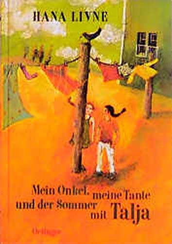 Mein Onkel, meine Tante und der Sommer mit Talja