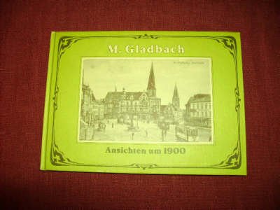 M.Gladbach: Ansichten um 1900