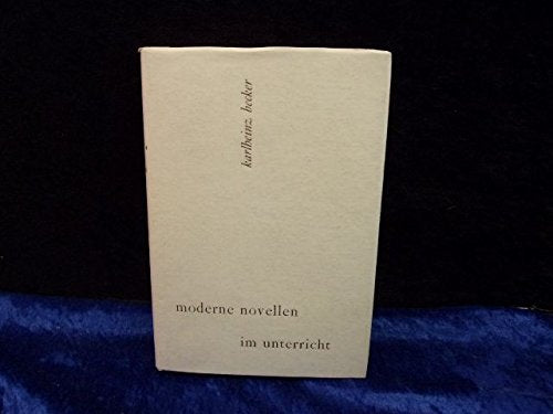 Moderne Novellen im Unterricht