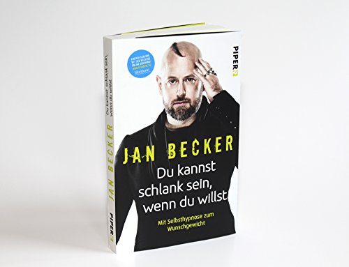Du kannst schlank sein, wenn du willst: Mit Selbsthypnose zum Wunschgewicht | Endlich abnehmen ohne Diät
