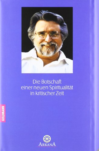 Gott heute: Gespräche mit Gott über die Spiritualität der Zukunft