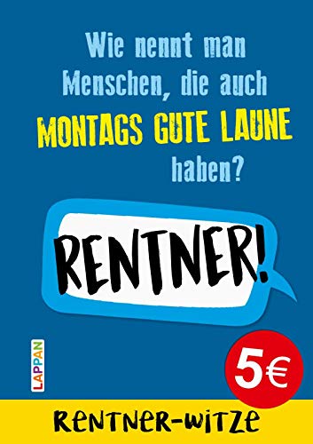 Rentner-Witze: Witze für den Ruhestand: Lustiges Buch zur Rente | Ideales Geschenk für den Renteneintritt