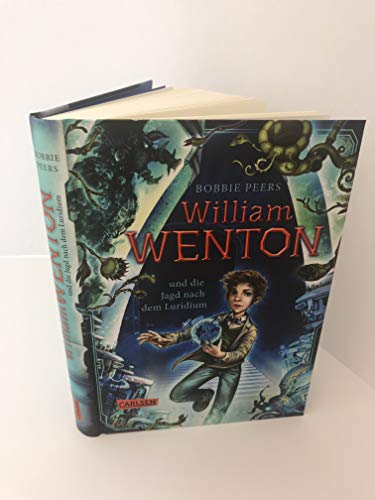 William Wenton 1: William Wenton und die Jagd nach dem Luridium (1)