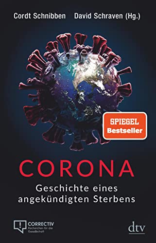 Corona: Geschichte eines angekündigten Sterbens