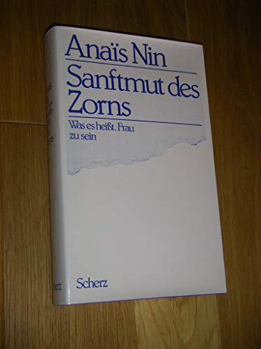 Sanftmut des Zorns : was es heißt, Frau zu sein ; Vorträge, Seminare u. Interviews.