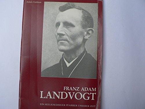 Franz Adam Landvogt (1889 - 1953)