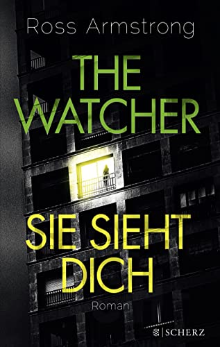 The Watcher - Sie sieht dich: Roman