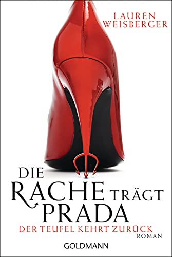 Die Rache trägt Prada. Der Teufel kehrt zurück: Roman