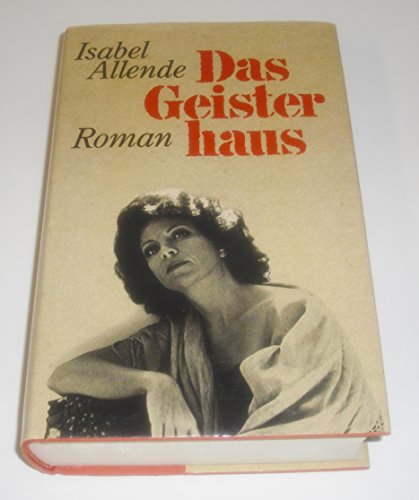 Das Geisterhaus. Roman