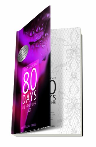 80 Days - Die Farbe der Lust: Band 1 Roman