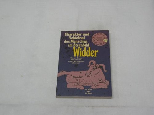 Widder. Charakter und Schicksal des Menschen im Sternbild