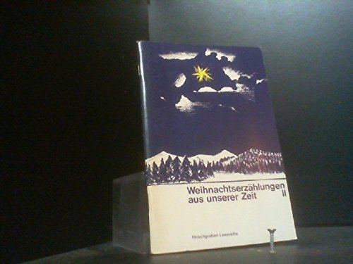 Hirschgraben-Lesereihe: Weihnachtserzählungen aus unserer Zeit: Leseheft II