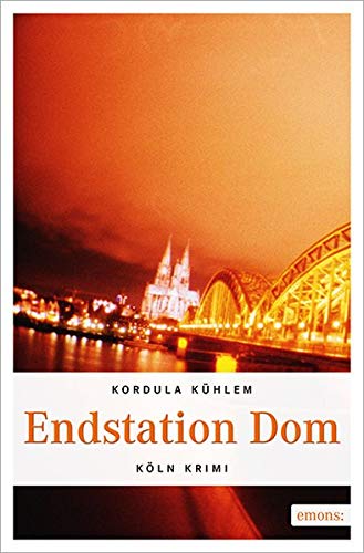 Endstation Dom (Köln-Krimi)