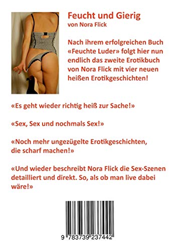 Feucht und Gierig: Erotische Geschichten