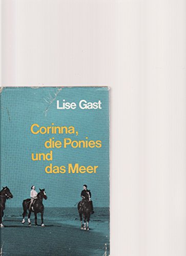 Corinna, die Ponys und das Meer