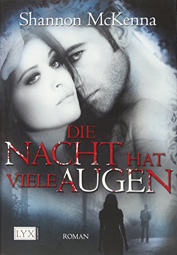 Die Nacht hat viele Augen: Roman. Deutsche Erstausgabe (McCloud Brothers, Band 1)