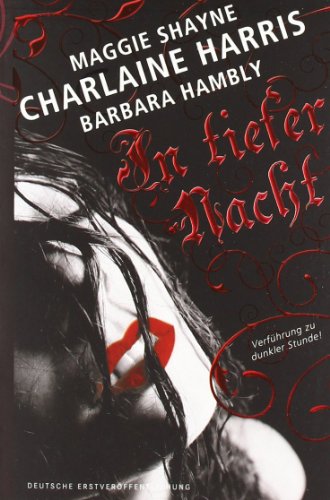 In tiefer Nacht: Tanz im Dunkel /Haus des Todes /In deinem Schatten