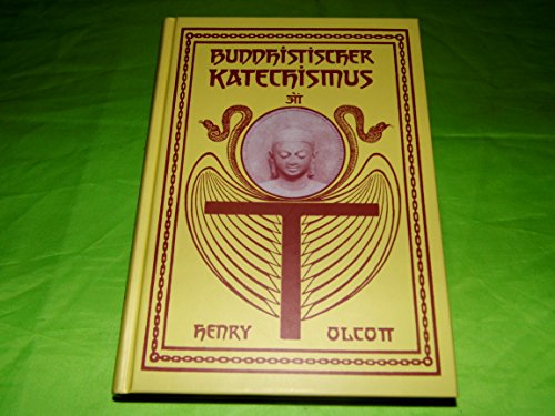 Der Buddhistische Katechismus,