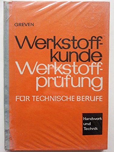 Werkstoffkunde und Werkstoffprüfung