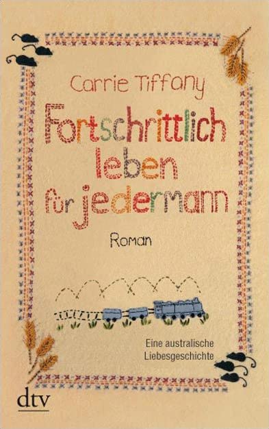 Fortschrittlich leben für jedermann: Roman (dtv Unterhaltung)