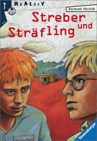 Streber und Sträfling (Ravensburger Taschenbücher)