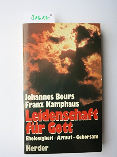 Leidenschaft für Gott