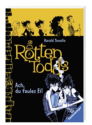 Die Rottentodds, Band 3: Ach, du faules Ei! (Ravensburger Taschenbücher)