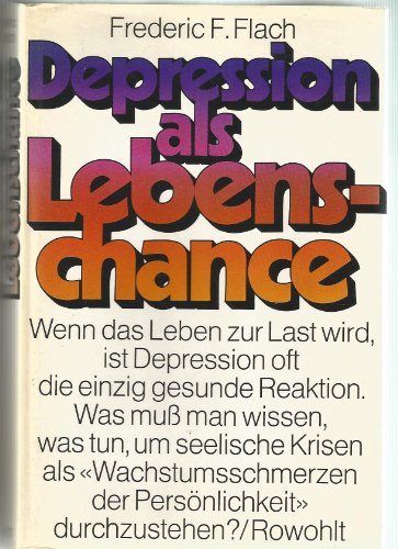 Depression als Lebenschance.
