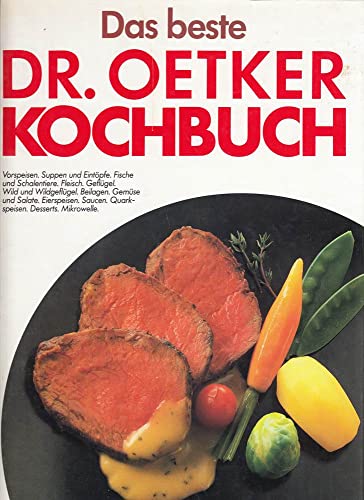 Das beste Dr. Oetker Kochbuch