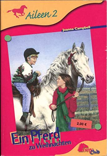 Ein Pferd zu Weihnachten. (Pony-Club, Teil 2)